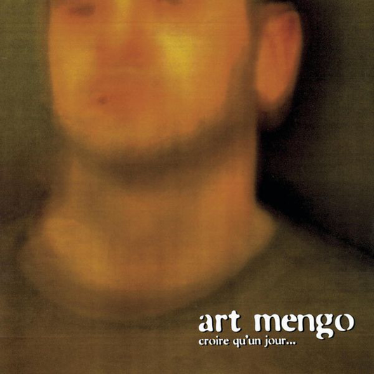 Art Mengo ‎– Croire Qu'un Jour...
