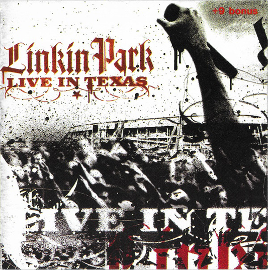 Linkin Park – Live In Texas + 9 Bonus