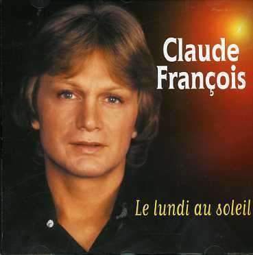 Claude François Le Lundi Au Soleil