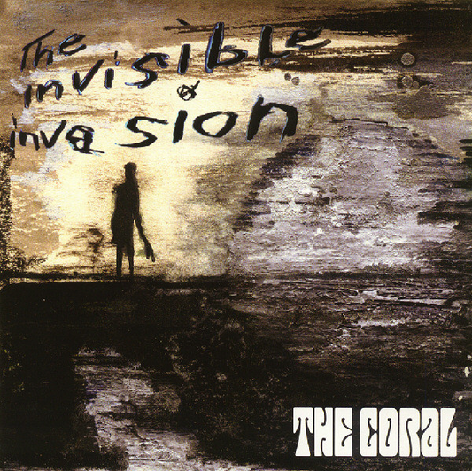 The Coral – The Invisible Invasion