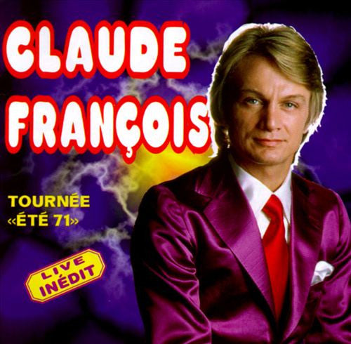 Claude François – Tournée Eté 71
