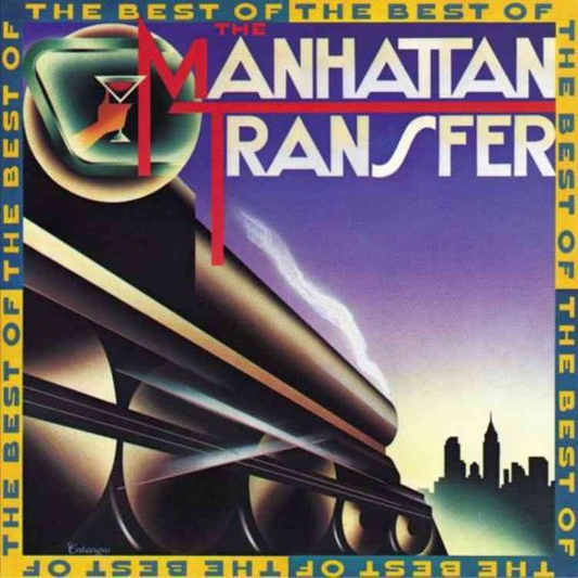 The Manhattan Transfer – The Best Of The Manhattan Transfer