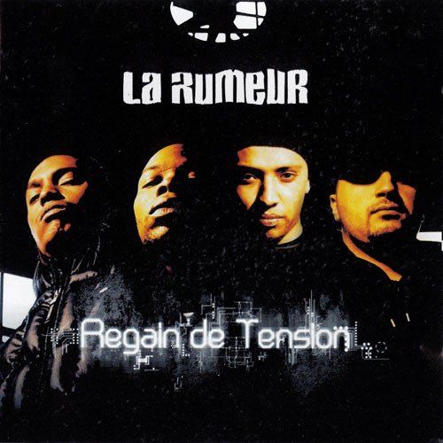 La Rumeur Regain De Tension