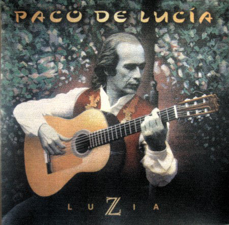 Paco De Lucía – Luzia