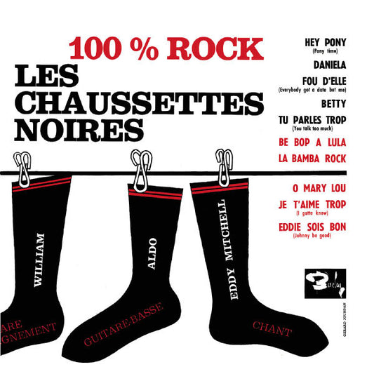 Les Chaussettes Noires 100 % Rock