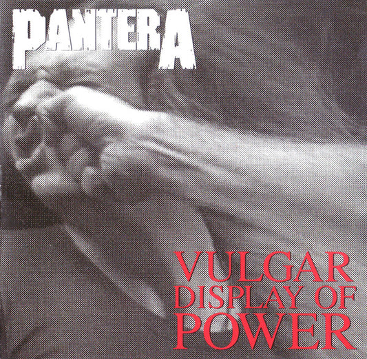 Pantera – Vulgar Display Of Power