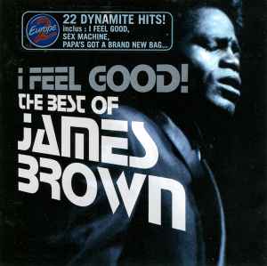 James Brown – I Feel Good! The Best Of