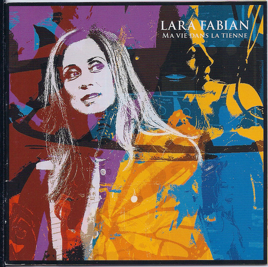 Lara Fabian – Ma Vie Dans La Tienne