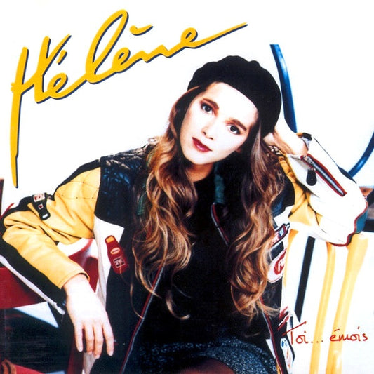 Hélène – Toi... Émois
