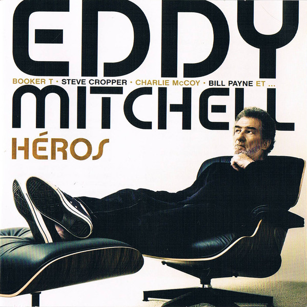 Eddy Mitchell – Héros