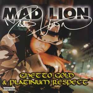 Mad Lion – Ghetto Gold & Platinum Respect