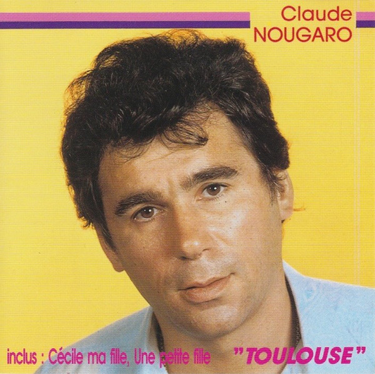 Claude Nougaro ‎– Toulouse
