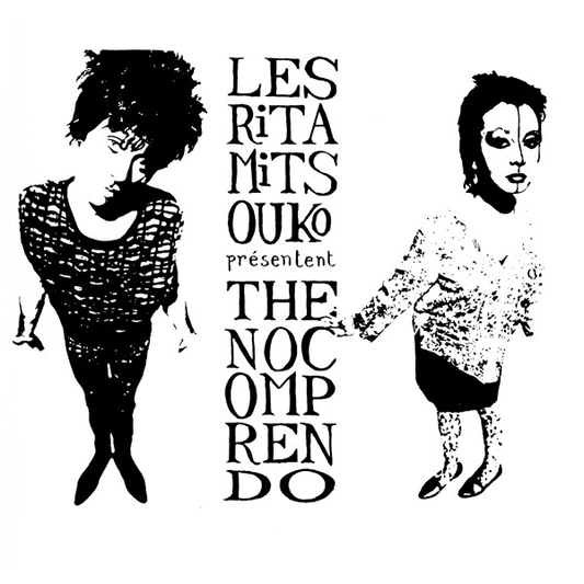 Les Rita Mitsouko – The No Comprendo
