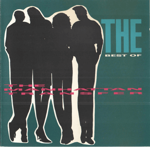 The Manhattan Transfer – The Best Of