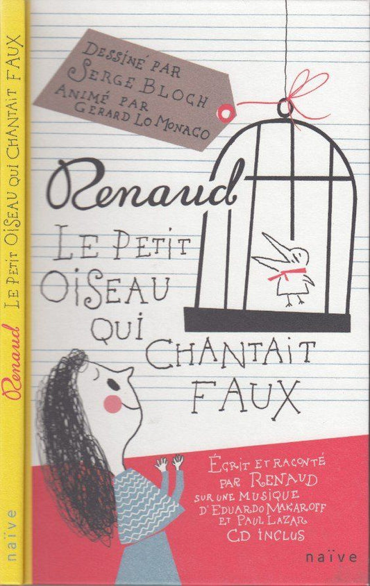 Renaud – Le Petit Oiseau Qui Chantait Faux