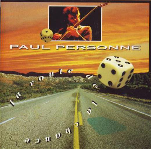 Paul Personne La Route De La Chance