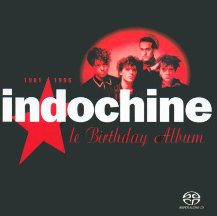 Indochine Le Birthday Album 1981-1996