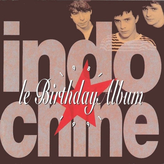 Indochine Le Birthday Album