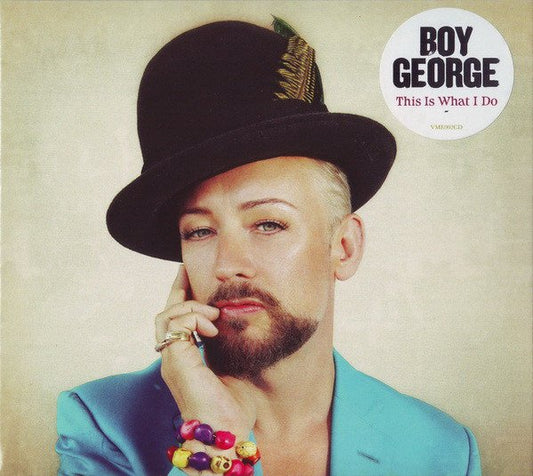 Boy George – This Is What I Do