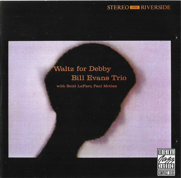 Bill Evans Trio With Scott LaFaro And Paul Motian Waltz For Debby