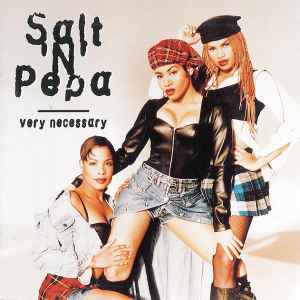 Salt 'N' Pepa – Very Necessary
