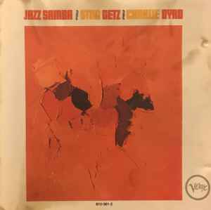 Stan Getz / Charlie Byrd – Jazz Samba
