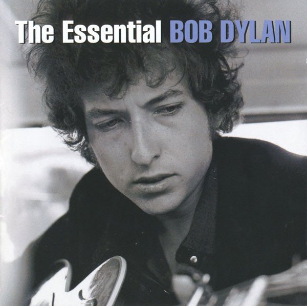 Bob Dylan – The Essential Bob Dylan