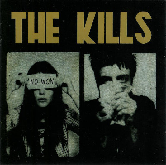 The Kills – No Wow