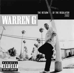Warren G – The Return Of The Regulator