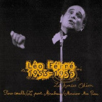 Léo Ferré Les Années Odéon 1953-1955